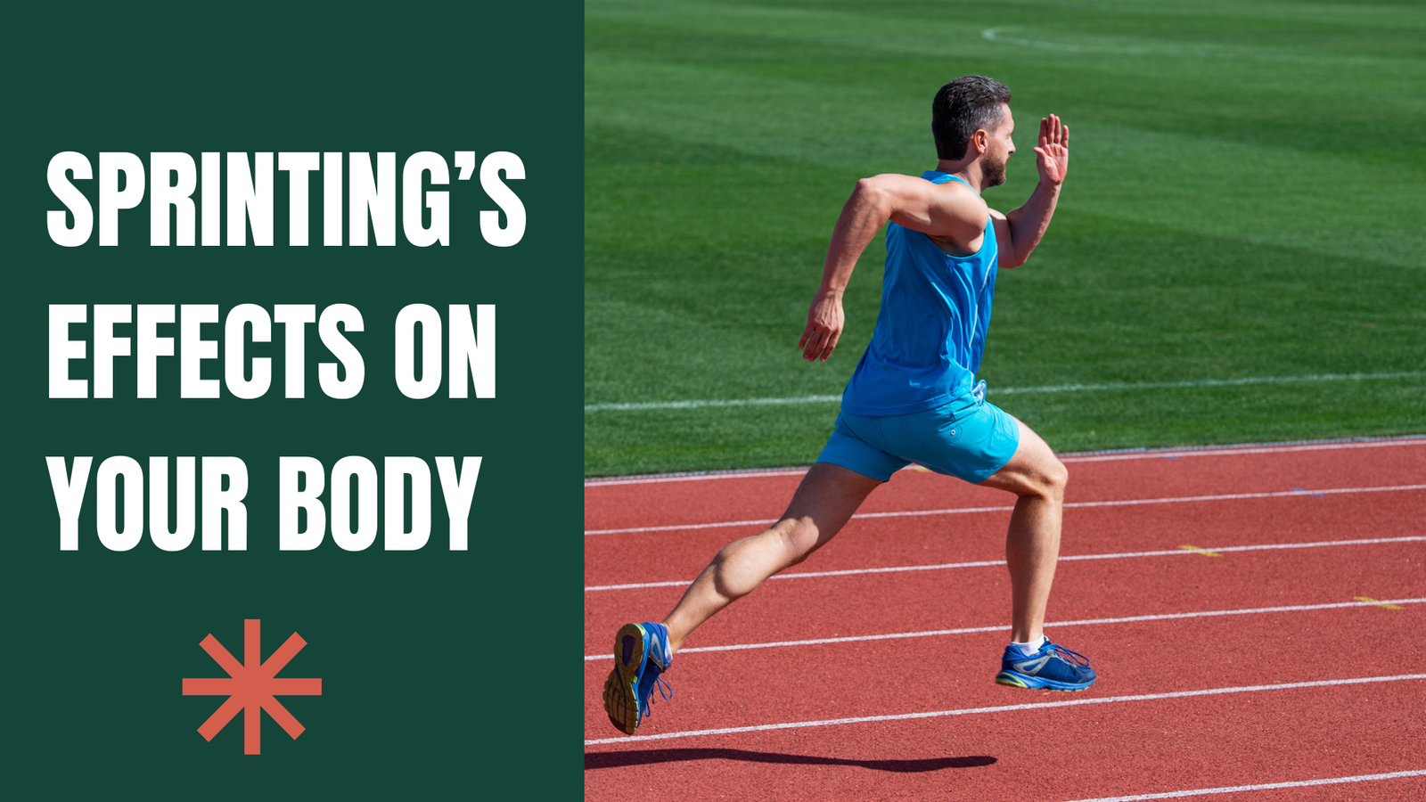 Sprinting’s Effects on Your Body